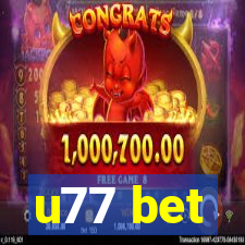 u77 bet